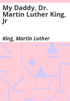 My_daddy__Dr__Martin_Luther_King__Jr